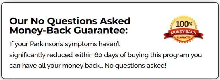 The Parkinson’s Protocol Money-Back Guarantee